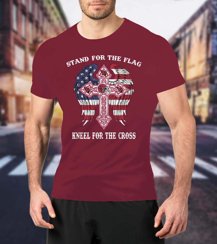 Stand For The Flag Kneel For The Cross Arizona Cardinals Flag Cross T-Shirt