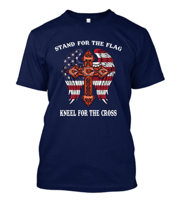 Stand For The Flag Kneel For The Cross Chicago Bears Flag Cross Wings T-Shirt