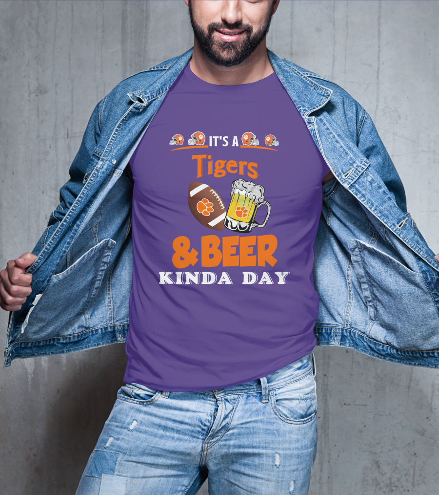 It's A Clemson Tigers Football And Beer Kinda Day T-Shirt