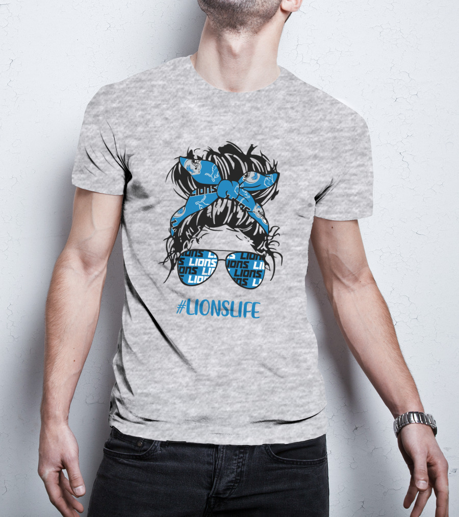 Detroit Lions Life Messy Bun Girl With Lions Headband And #LIONSLIFE Glasses T-Shirt