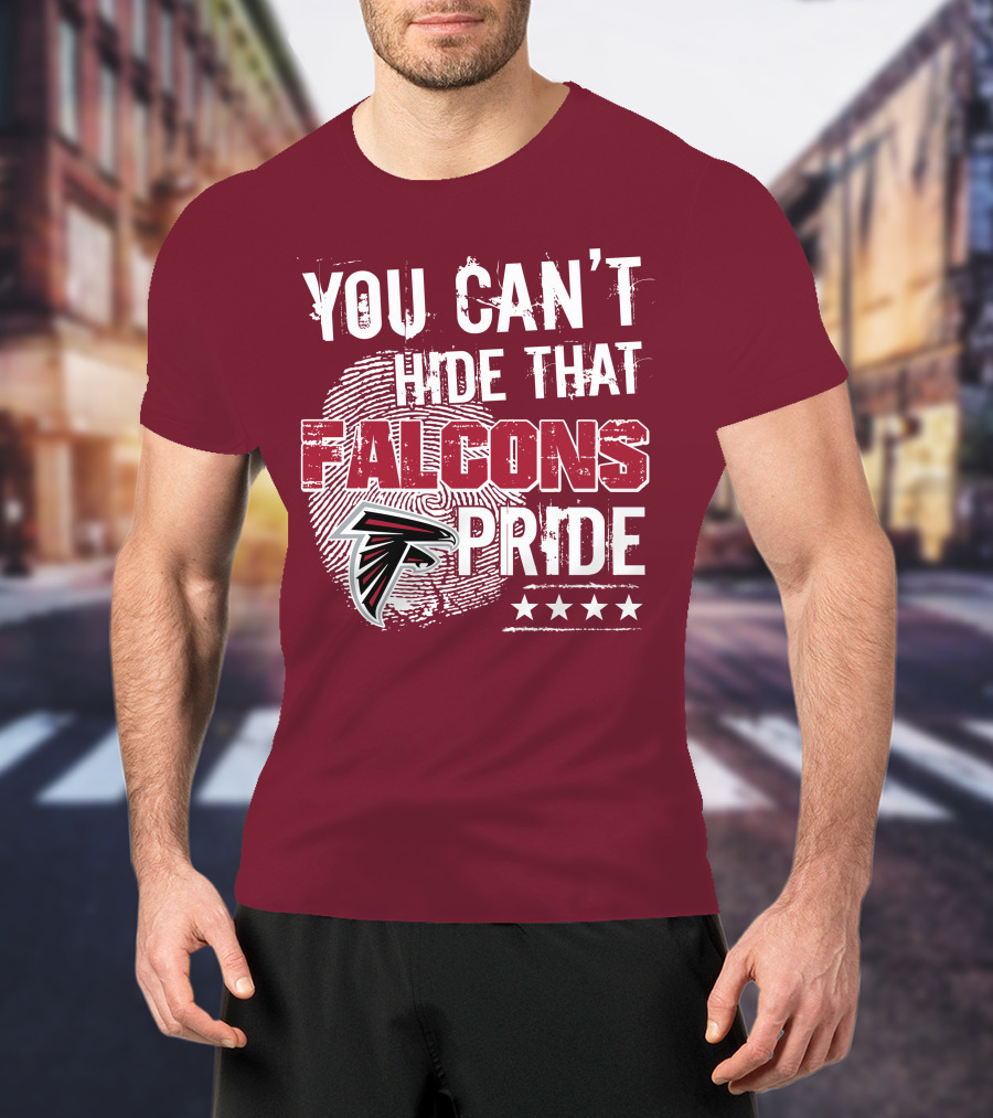 You Can't Hide That Falcons Pride With Atlanta Logo And Stars T-Shirt