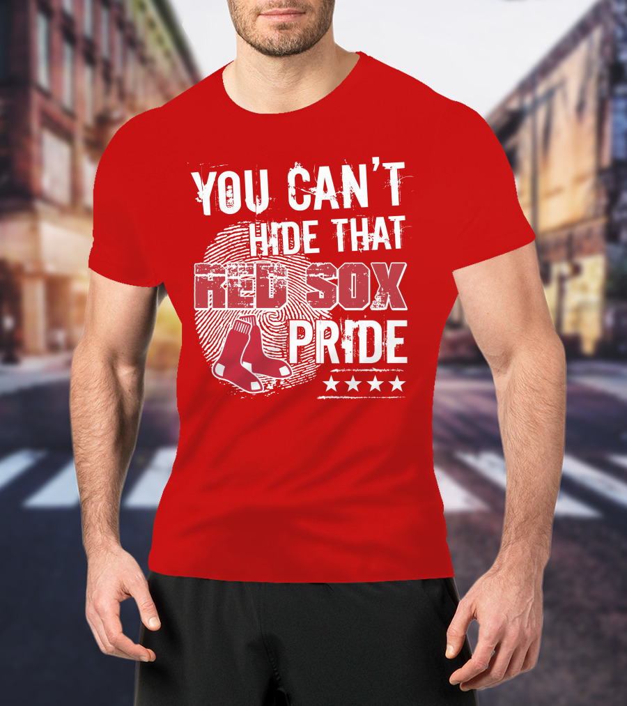 You Can't Hide That Red Sox Pride With Sock And Stars T-Shirt