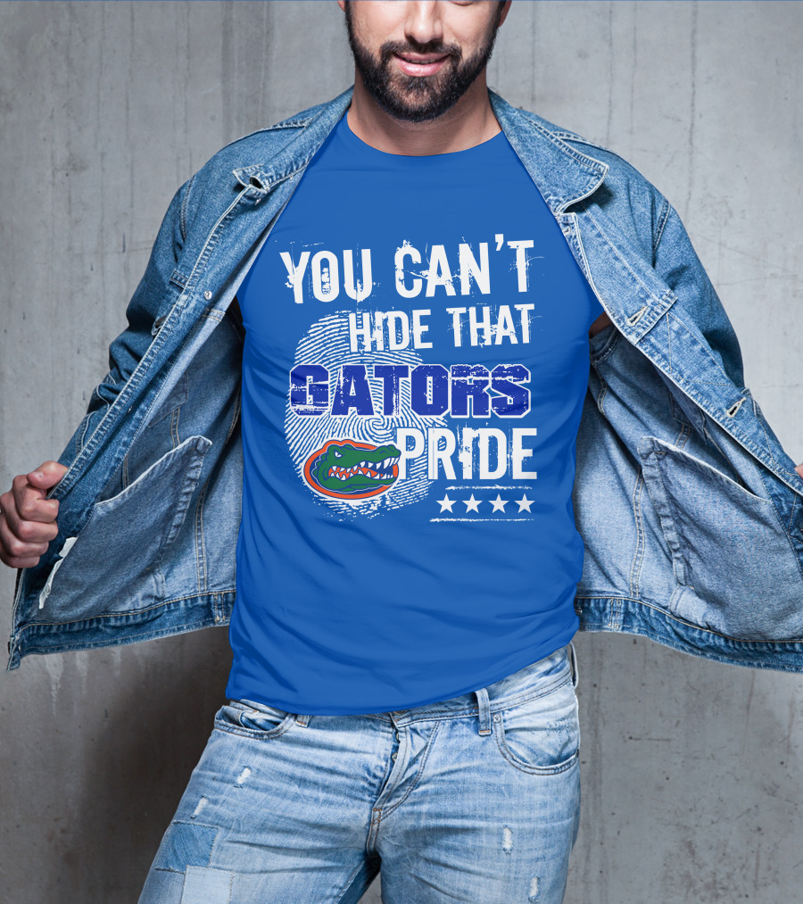 You Can't Hide That Gators Pride Florida Gators T-Shirt