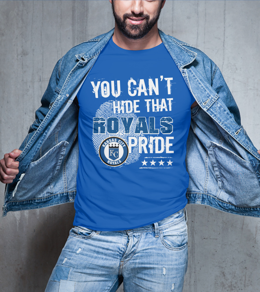 You Can't Hide That Kansas City Royals Pride Kc Royals T-Shirt