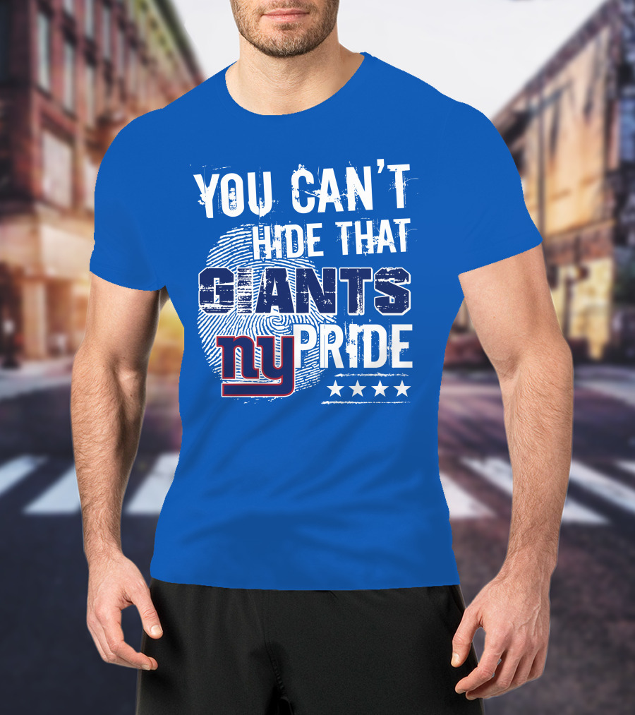 You Can't Hide That New York Giants Pride Ny Logo Stars T-Shirt