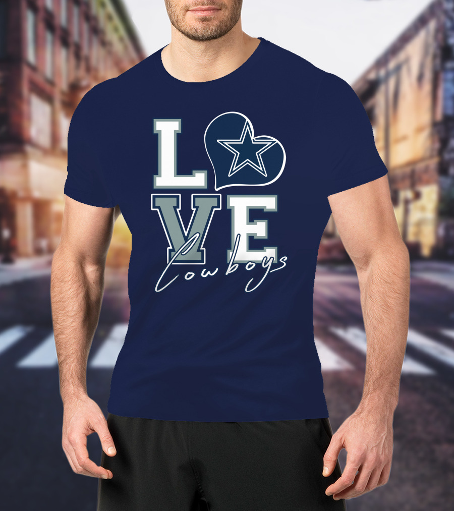 LOVE Cowboys Star Heart Dallas Cowboys T-Shirt