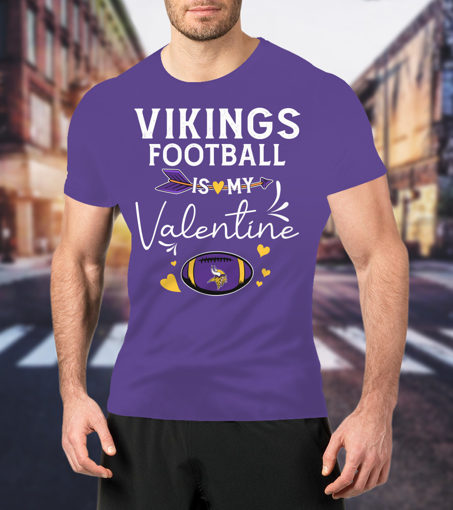 Vikings Football Is My Valentine T-Shirt