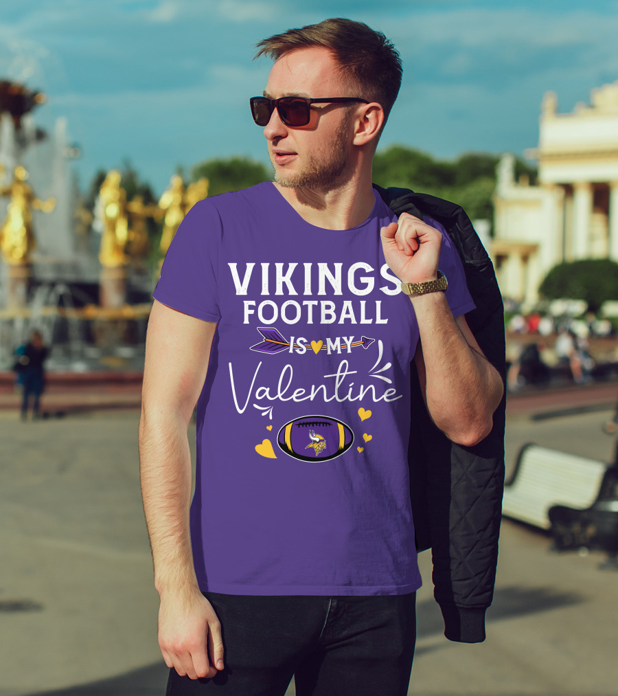 Vikings Football Is My Valentine T-Shirt
