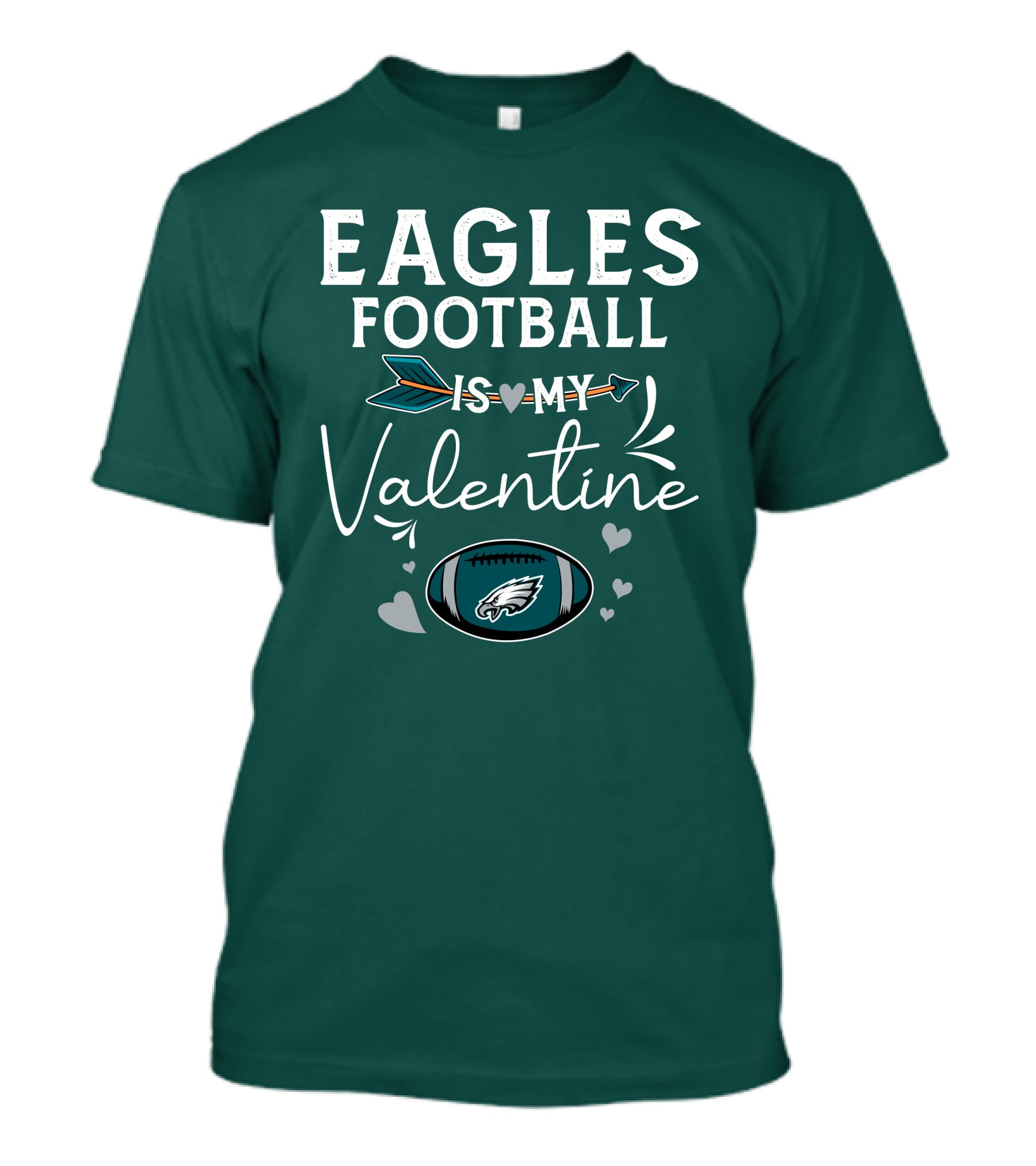 Eagles Football Is My Valentine With Philadelphia Theme And Heart Arrow T-Shirt