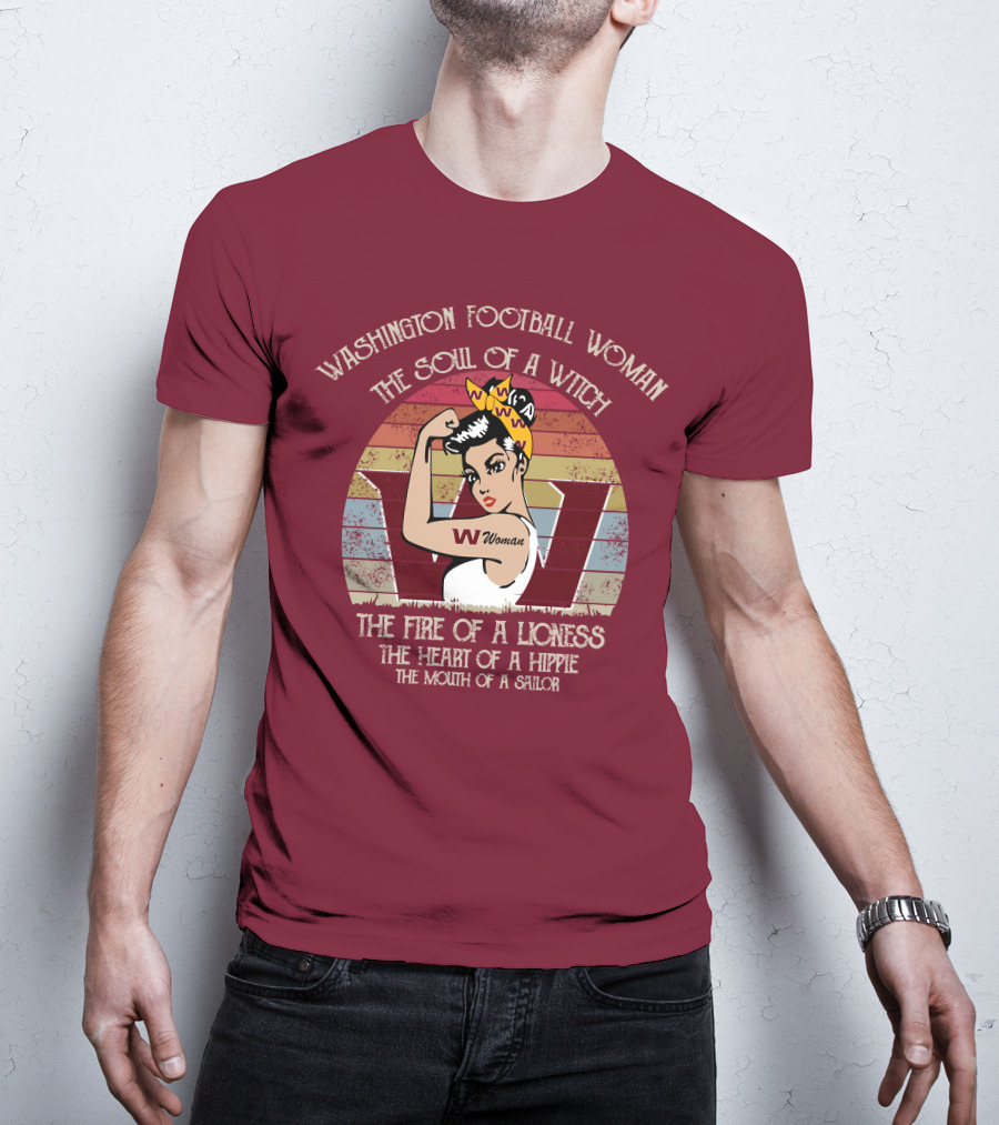 Washington Football Woman The Soul Of A Witch The Fire Of A Lioness The Heart Of A Hippie The Mouth Of A Sailor T-Shirt