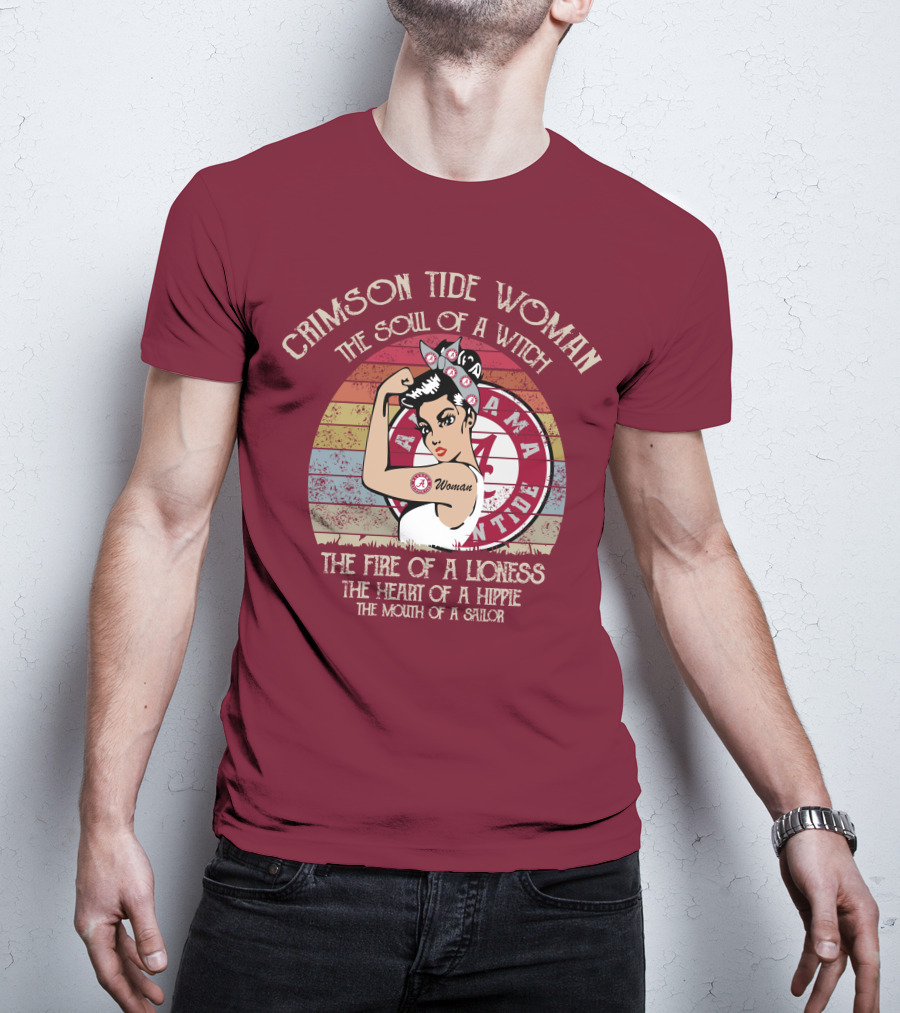 Crimson Tide Woman The Soul Of A Witch The Fire Of A Lioness The Heart Of A Hippie The Mouth Of A Sailor T-Shirt
