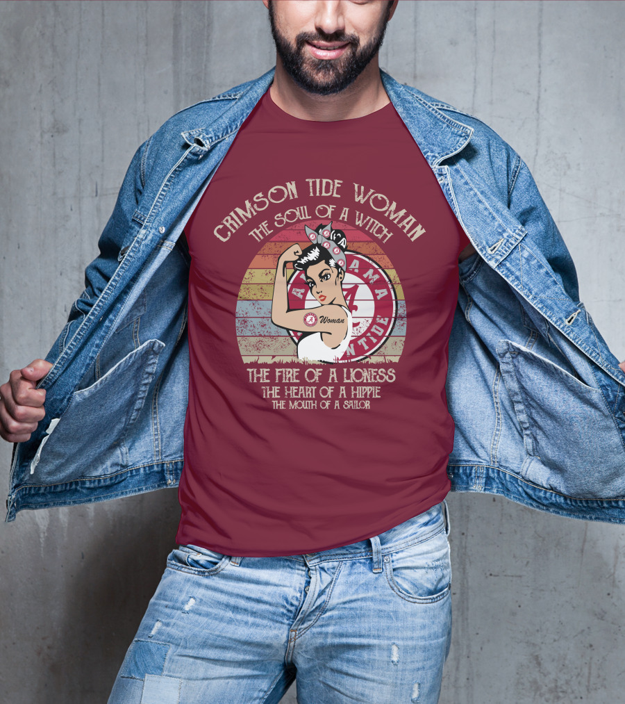Crimson Tide Woman The Soul Of A Witch The Fire Of A Lioness The Heart Of A Hippie The Mouth Of A Sailor T-Shirt