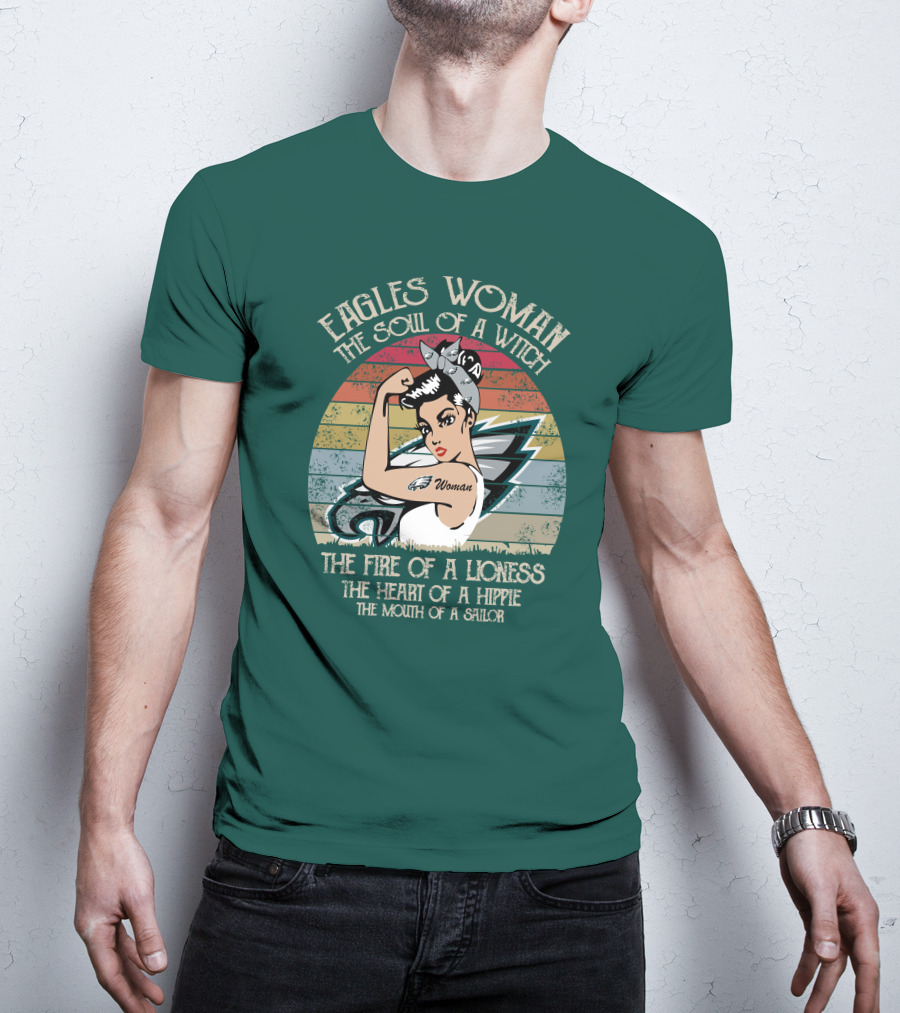 Eagles Woman The Soul Of A Witch The Fire Of A Lioness The Heart Of A Hippie The Mouth Of A Sailor T-Shirt