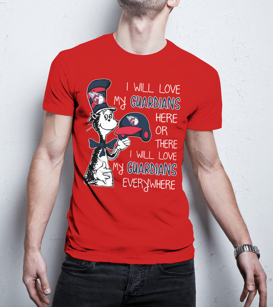 I Will Love My Guardians Here Or There I Will Love My Guardians Everywhere T-Shirt