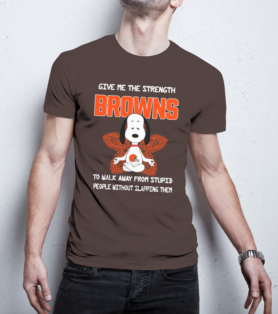 Give Me The Strength Browns Snoopy Yoga To Walk Away From Stupid People T-Shirt