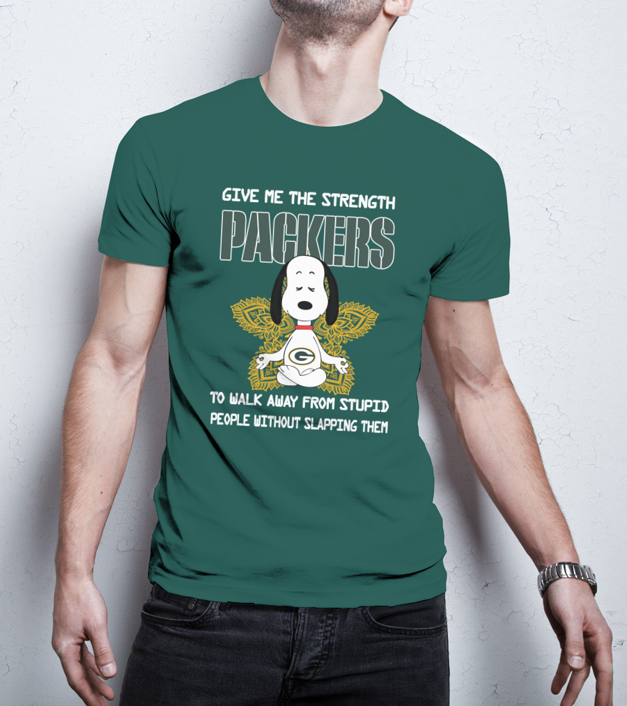 Packers Snoopy Yoga Give Me The Strength To Walk Away From Stupid People Without Slapping Them T-Shirt