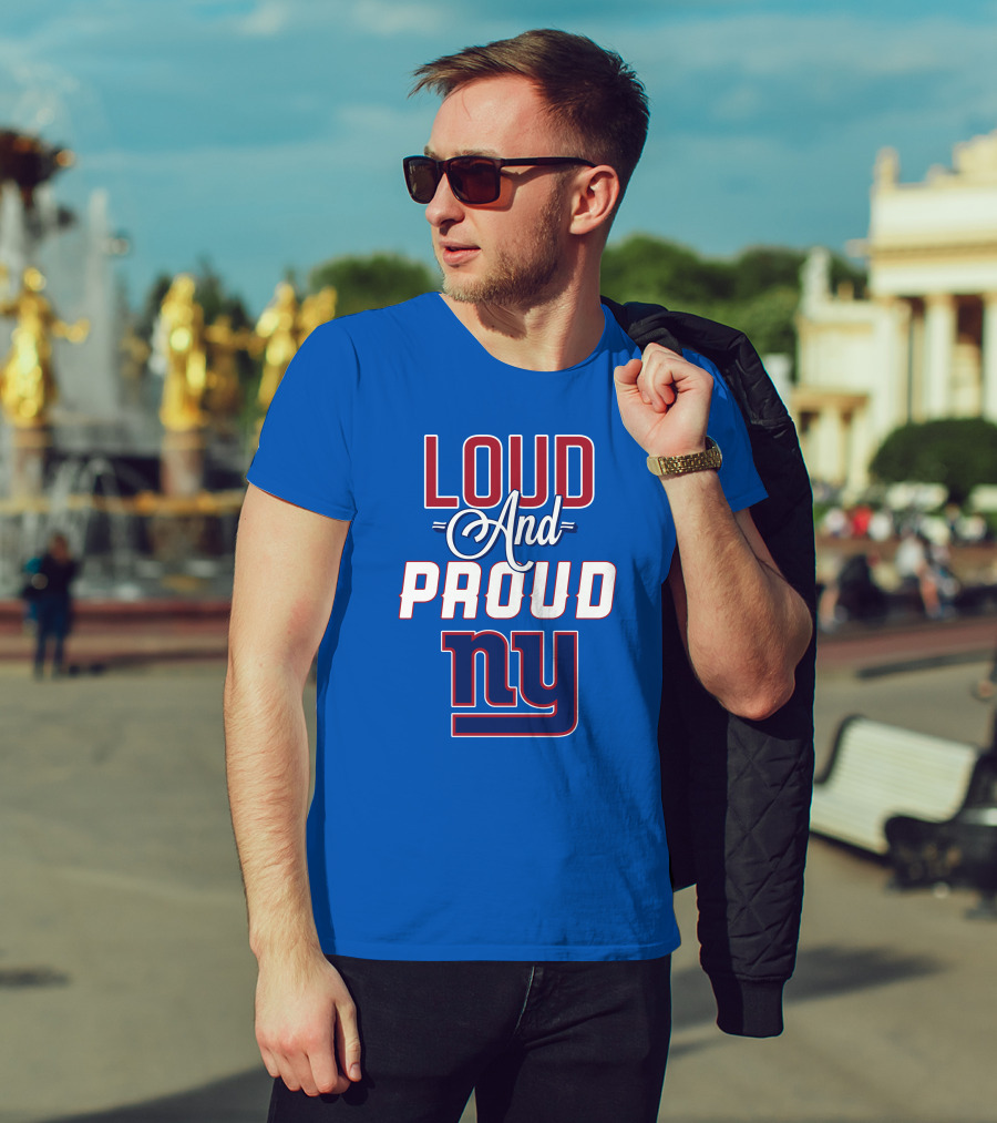 Loud And Proud NY Giants T-Shirt
