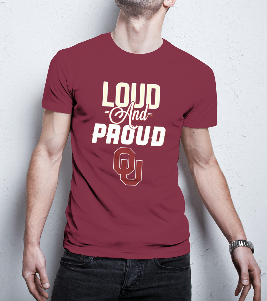 Loud And Proud OU Oklahoma Sooners T-Shirt