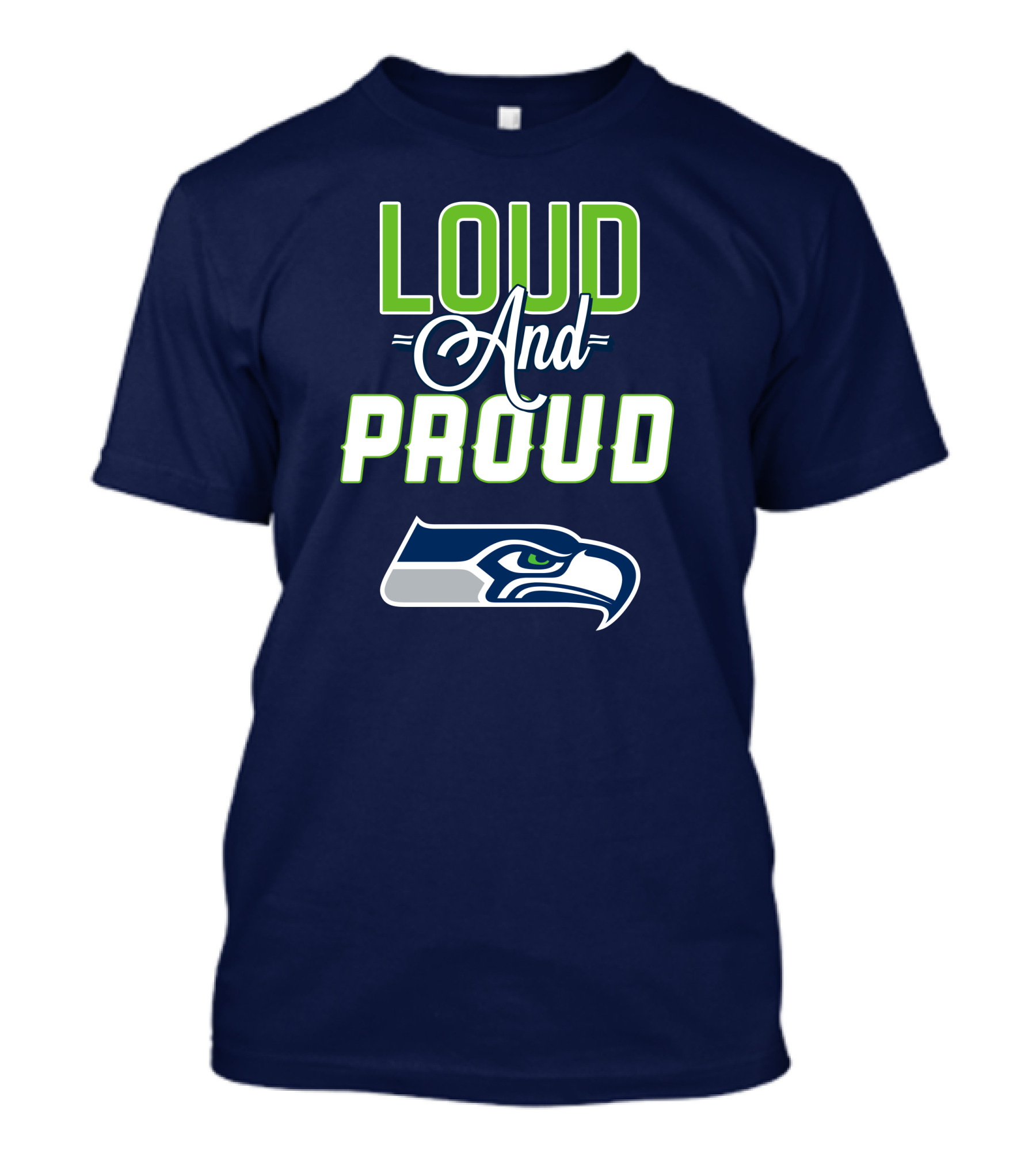 Seattle Seahawks Loud And Proud Fan Spirit T-Shirt
