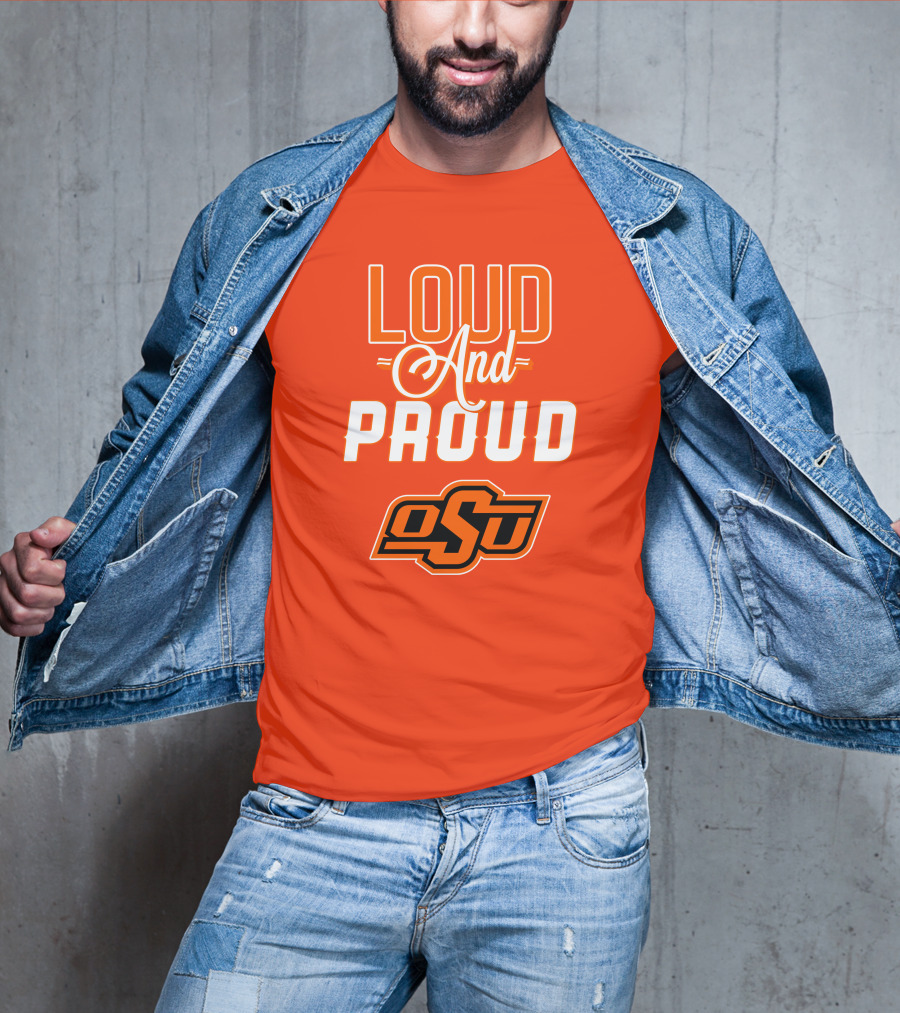 Loud And Proud OSU Oklahoma State Cowboys T-Shirt