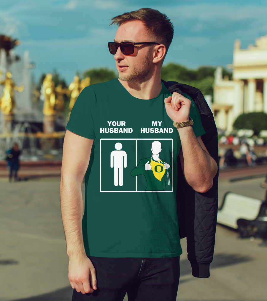Oregon Ducks Your Husband My Husband Fan Pride Comparison T-Shirt