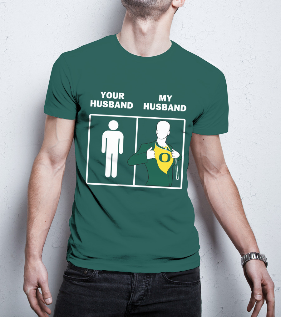 Oregon Ducks Your Husband My Husband Fan Pride Comparison T-Shirt