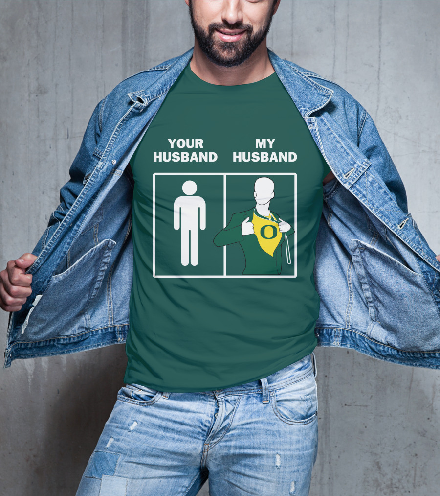 Oregon Ducks Your Husband My Husband Fan Pride Comparison T-Shirt