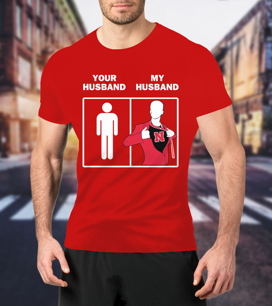 Nebraska Cornhuskers Your Husband My Husband Red Suit Open N T-Shirt