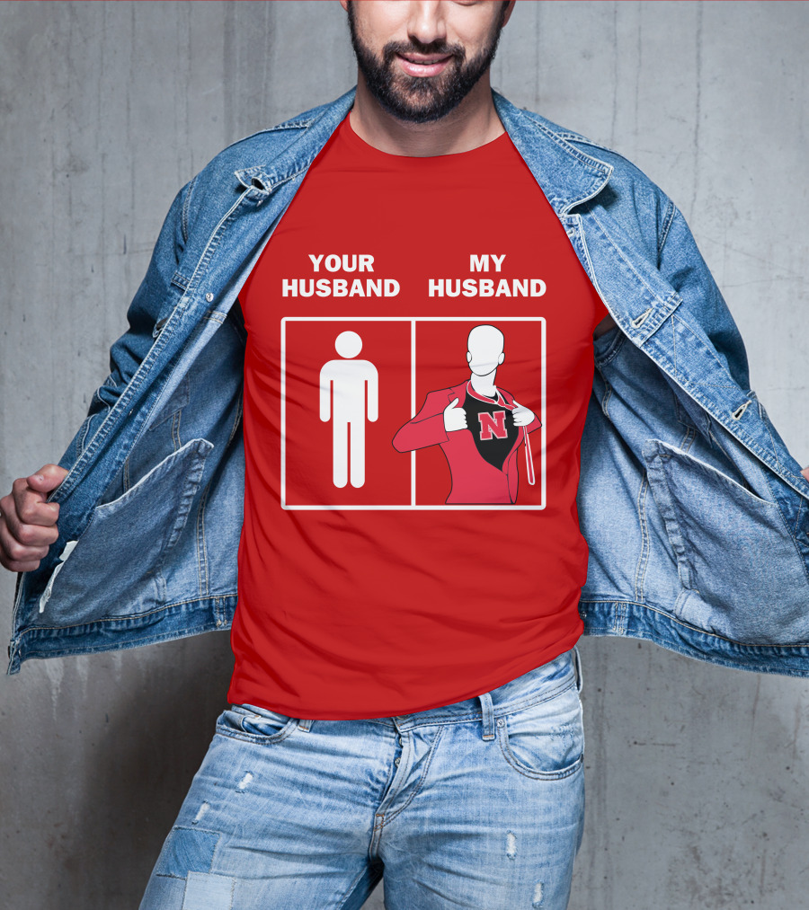 Nebraska Cornhuskers Your Husband My Husband Red Suit Open N T-Shirt