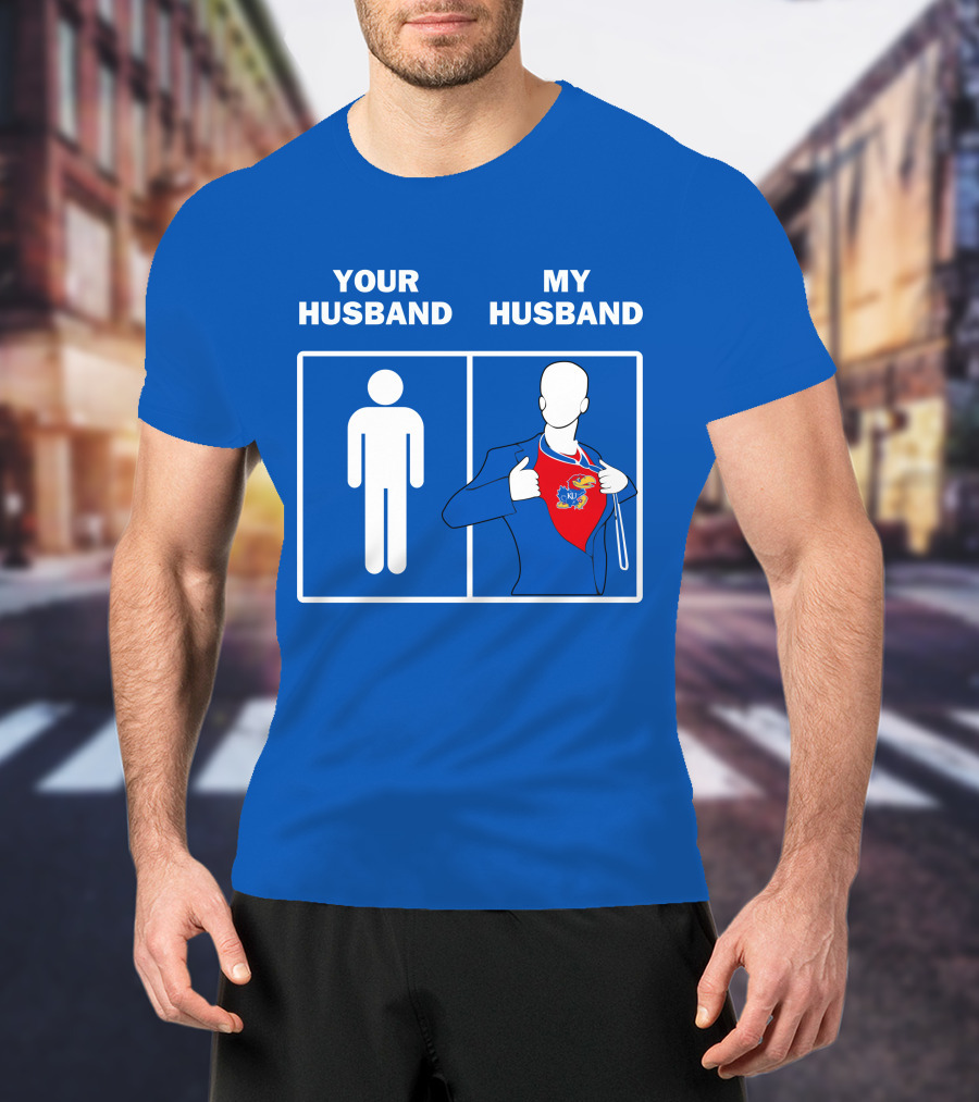 Kansas Jayhawks Your Husband My Husband Super Fan T-Shirt