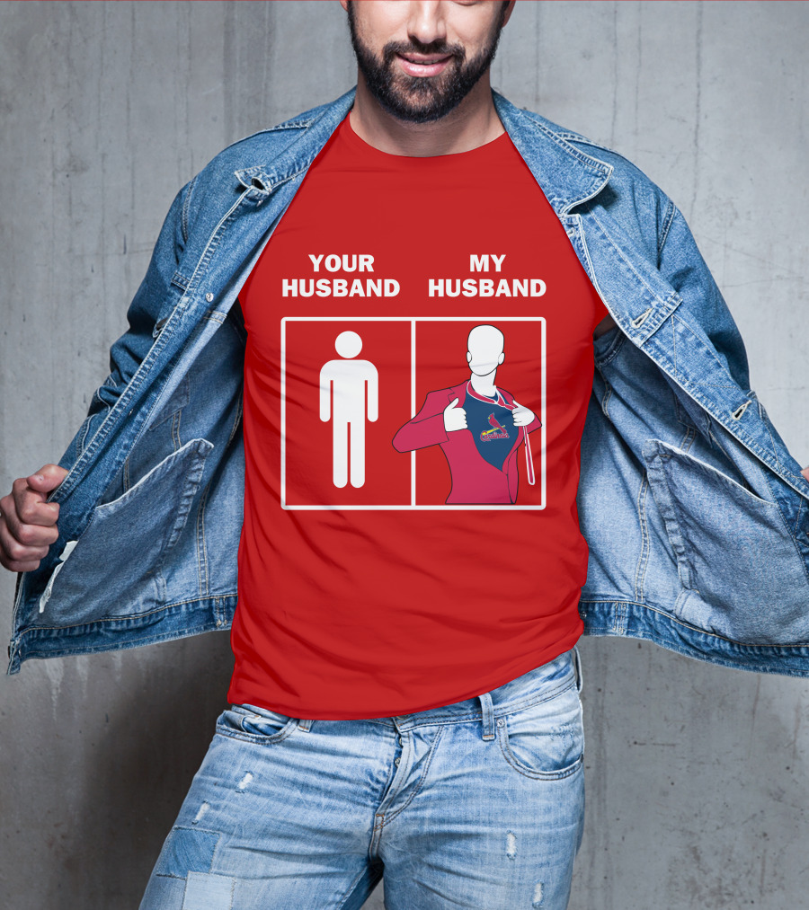 Your Husband My Husband St Louis Cardinals Fan Logo Superman T-Shirt