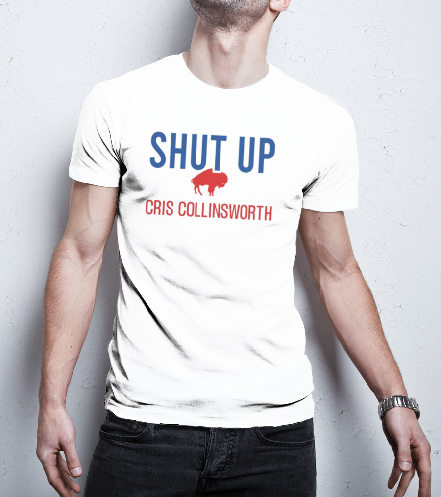 Shut Up Cris Collinsworth Buffalo Silhouette T-Shirt