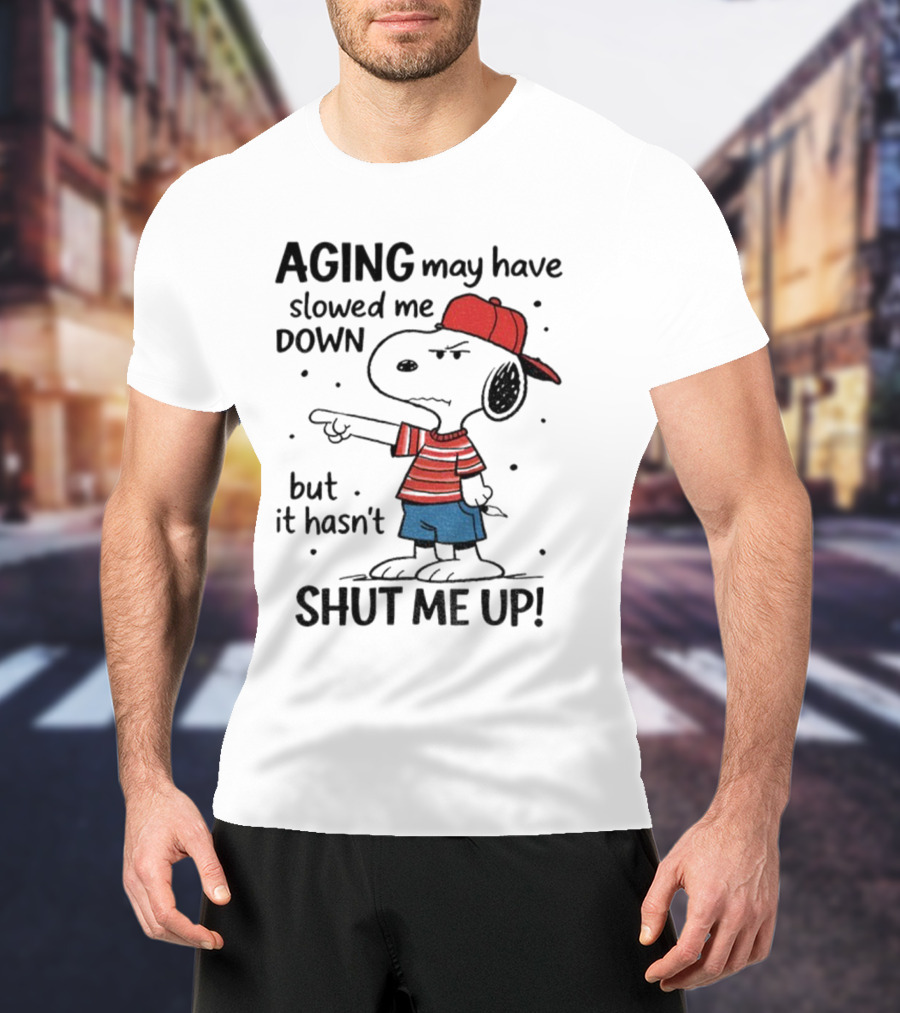 Snoopy Aging May Have Slowed Me Down But It Hasn't Shut Me Up Red Hat Striped Blue Shorts T-Shirt