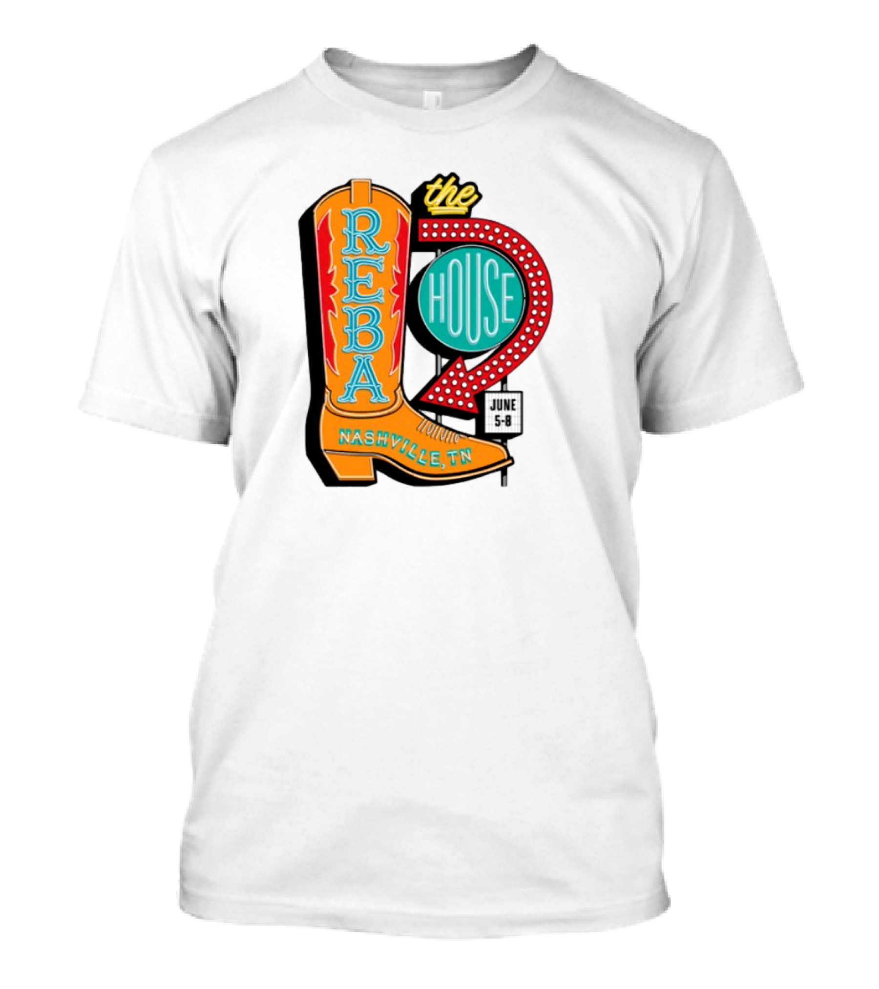 Reba Nashville TN House June 5-8 Boot T-Shirt