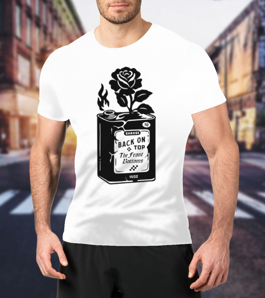 Back On Top The Front Bottoms Lighter-Inspired Art With Rose Motif T-Shirt