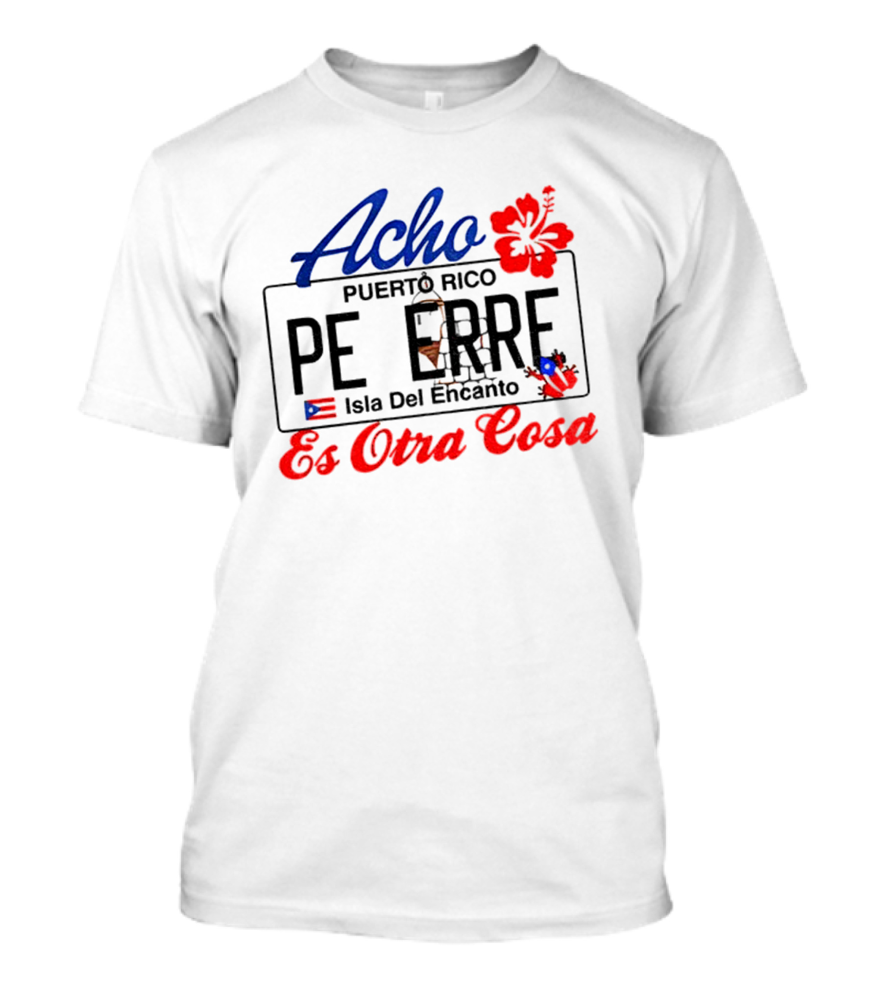 Acho Puerto Rico Es Otra Cosa Bad Bunny Hibiscus Flag Peer's Iconic Style T-Shirt