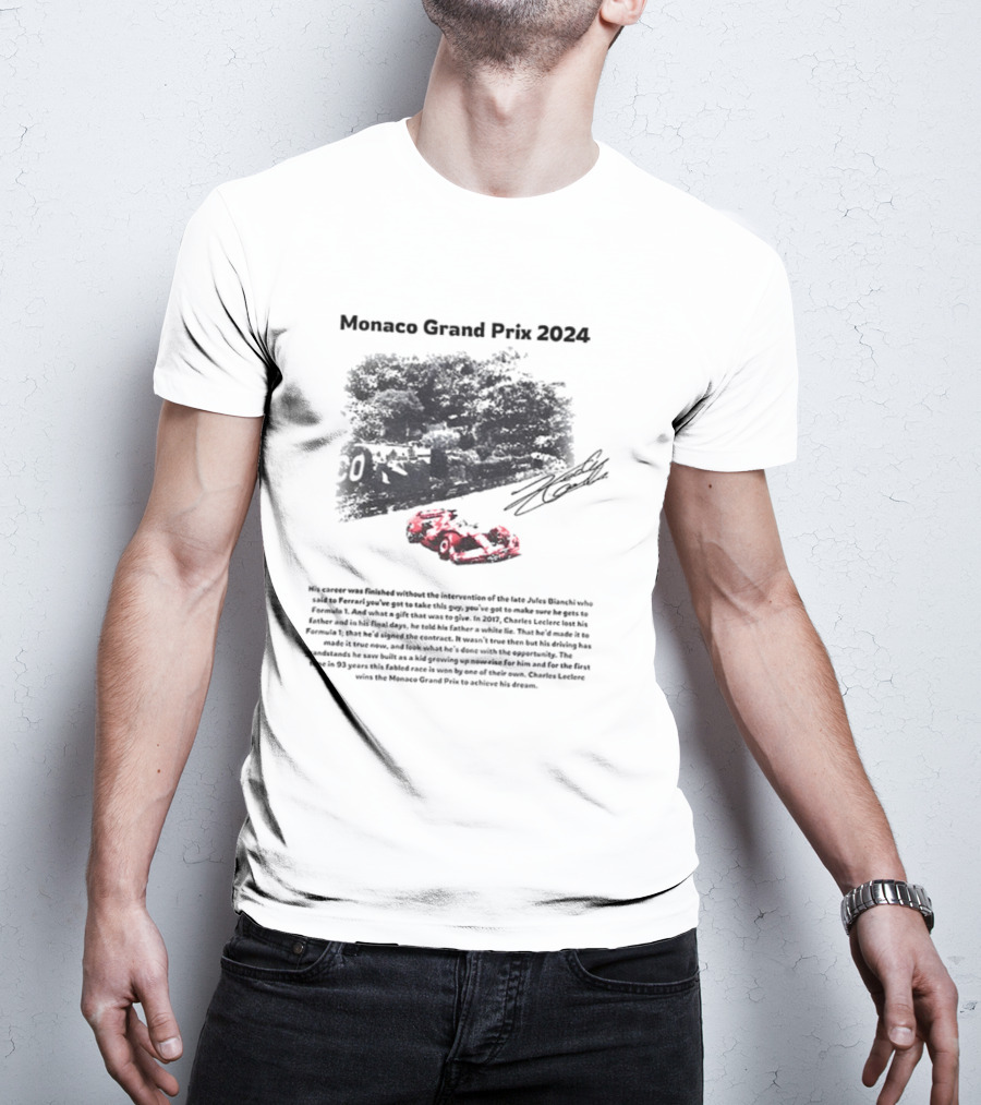 Monaco Grand Prix 2024 Racing His Career Was Finished Signature Racing Car Driver Legends T-Shirt