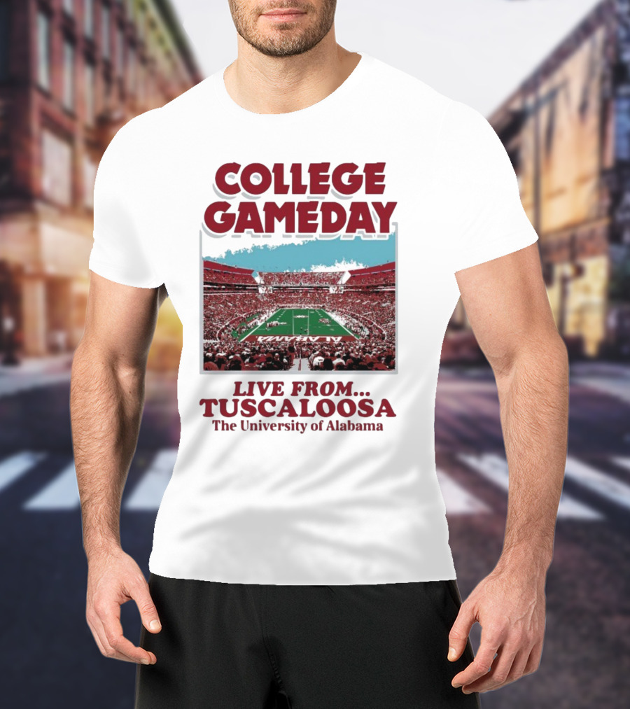 College GameDay Live From Tuscaloosa The University Of Alabama T-Shirt