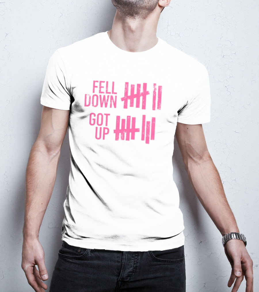 Fell Down Got Up Tallies Resilience Counts Perseverance Journey T-Shirt