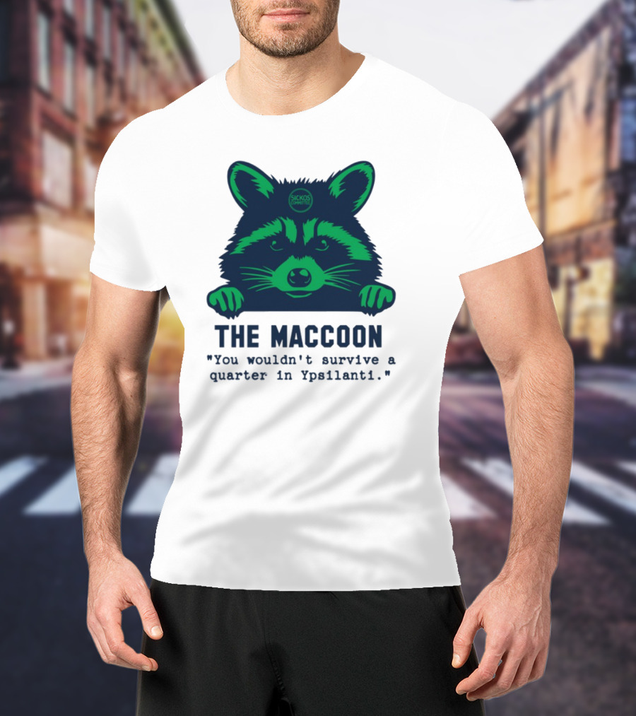 The Maccoon Sickos Committee Ypsilanti Survival Challenge T-Shirt