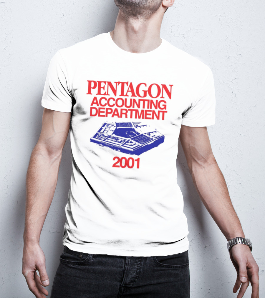 Pentagon Accounting Department 2001 T-Shirt