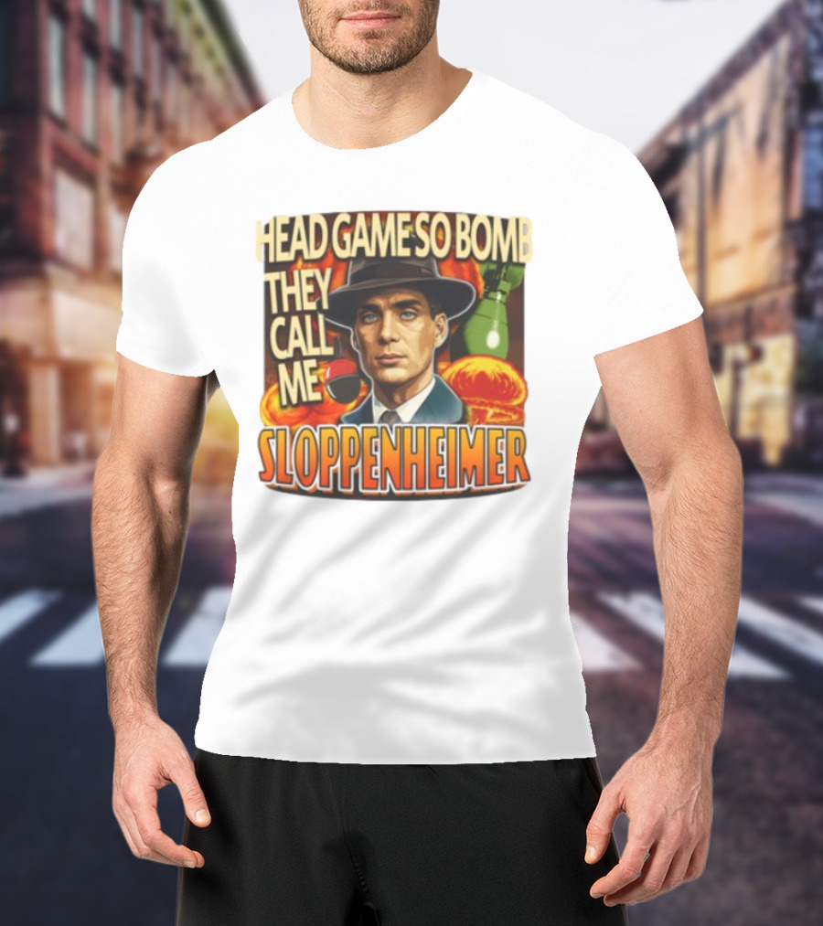 Head Game So Bomb They Call Me Sloppenheimer Vintage Style Explosion T-Shirt