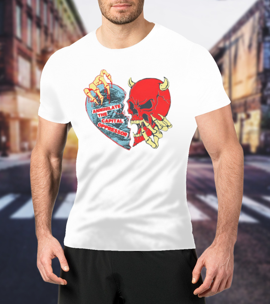Annihilate The Capital Oppressor Red Skull And Skeleton Heart Design T-Shirt