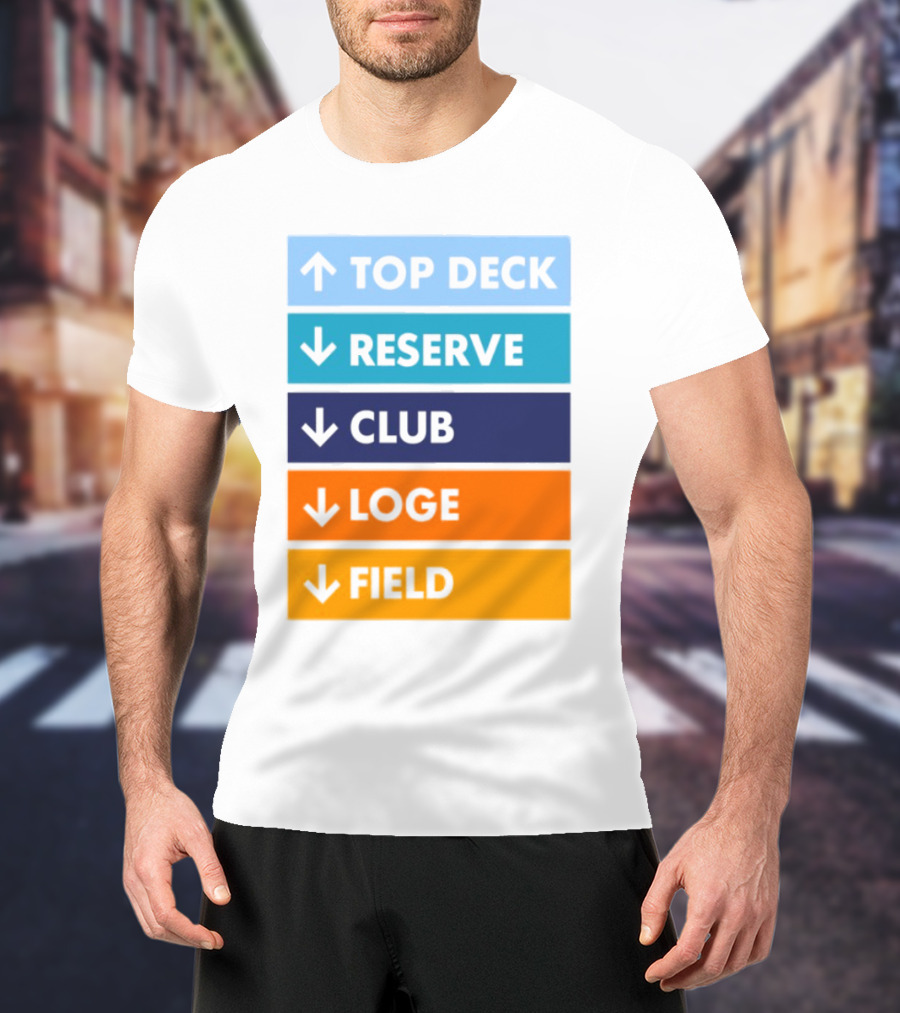 Top Deck Reserve Club Loge Field T-Shirt
