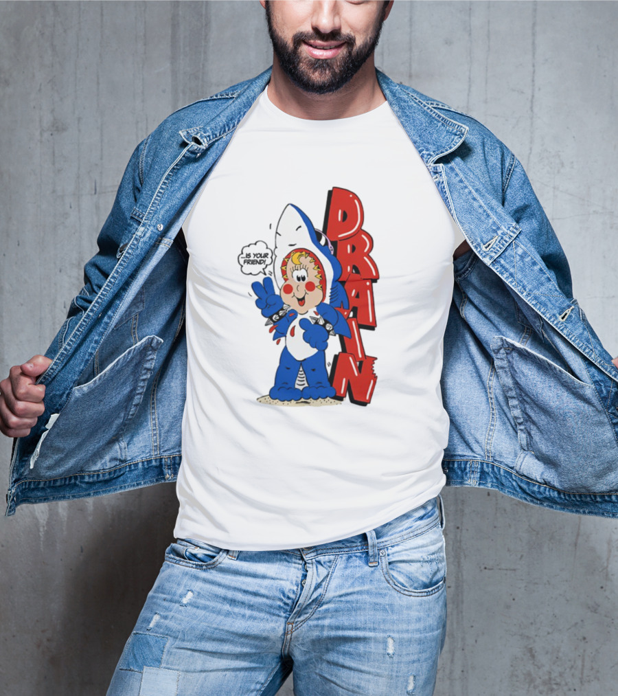 Drain Freako Is Your Friend T-Shirt