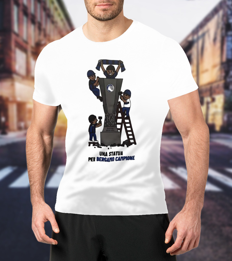 Dublino 22 05 2024 Europa League Cup Una Statua Per Bergamo Campione T-Shirt