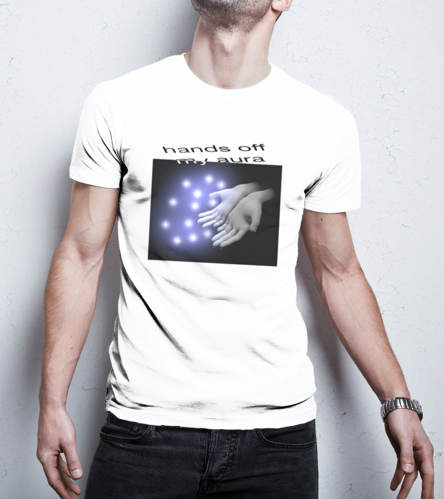Kikillopieces Hands Off My Aura Glowing Hands And Lights T-Shirt