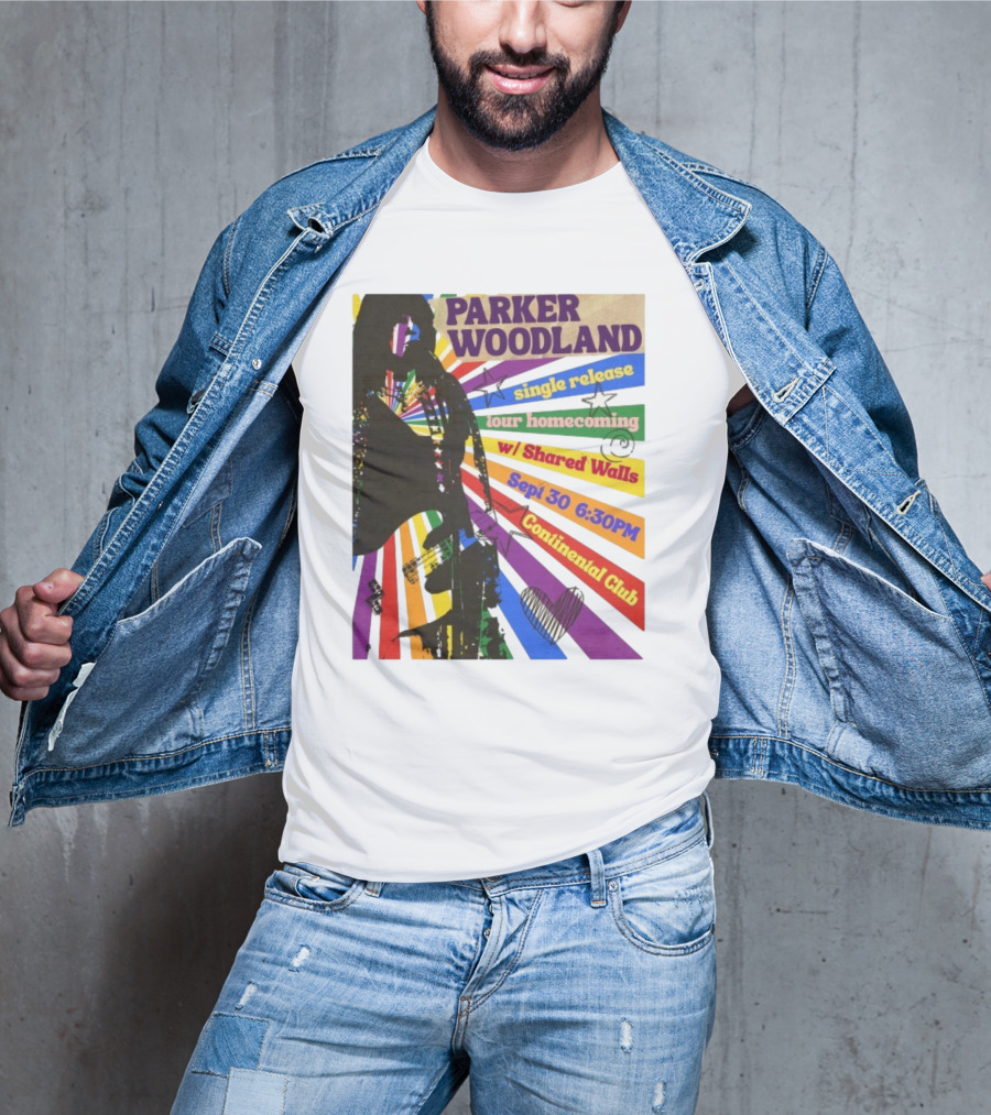 Parker Woodland Single Release Tour Homecoming W/Shared Walls Sept 30 6:30PM Continental Club T-Shirt