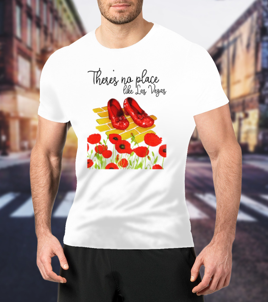 Wizard Of Oz Ruby Slippers Yellow Brick Road Poppies Las Vegas Magic T-Shirt
