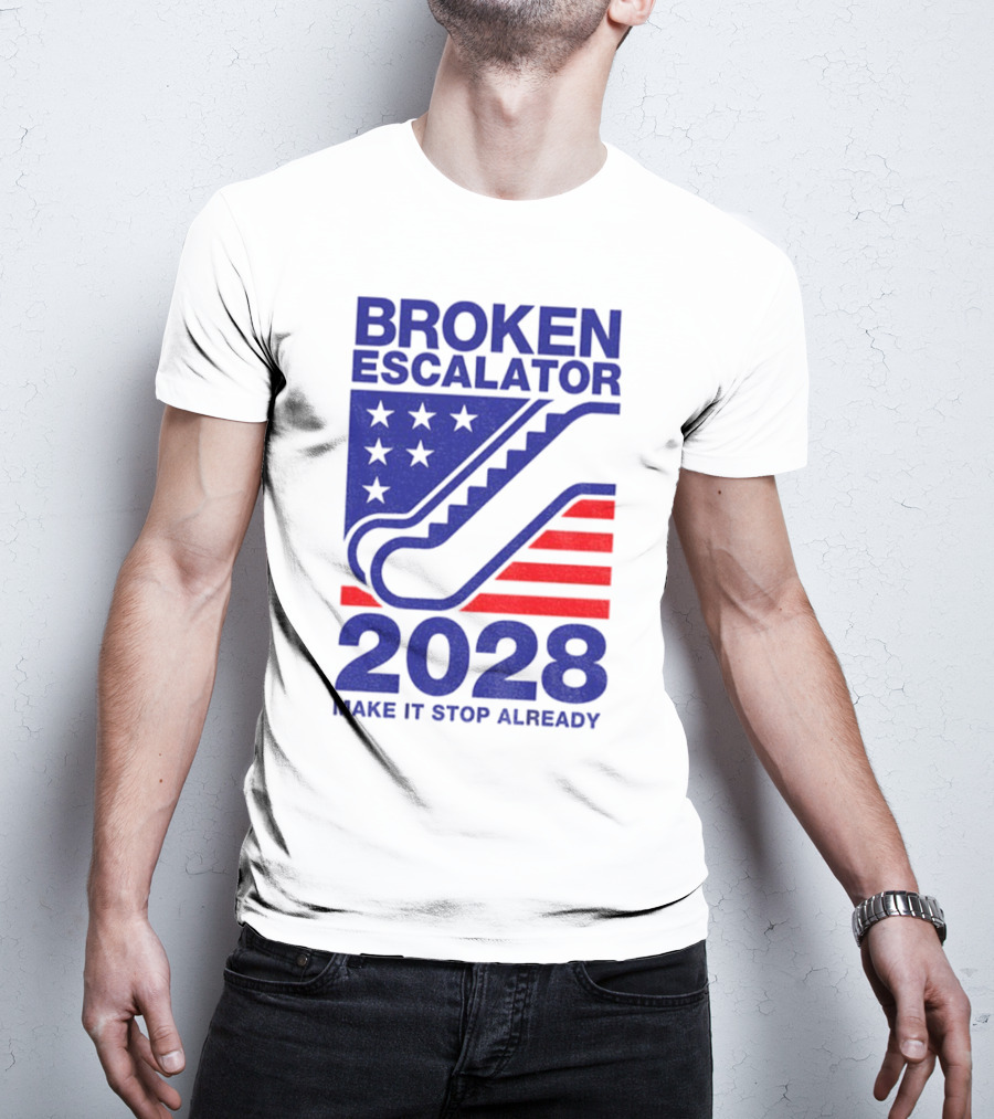 Broken Escalator 2028 Make It Stop Already American Flag Stars Stripes T-Shirt
